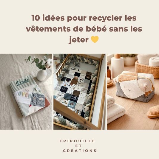 10 idées pour recycler les vêtements de bébé sans les jeter